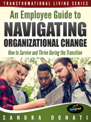 An Employee Guide to Navigating Organizational Change